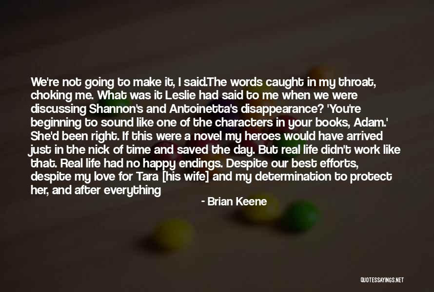 Heroes And Love Quotes By Brian Keene Heroes And Love Quotes By Brian Keene