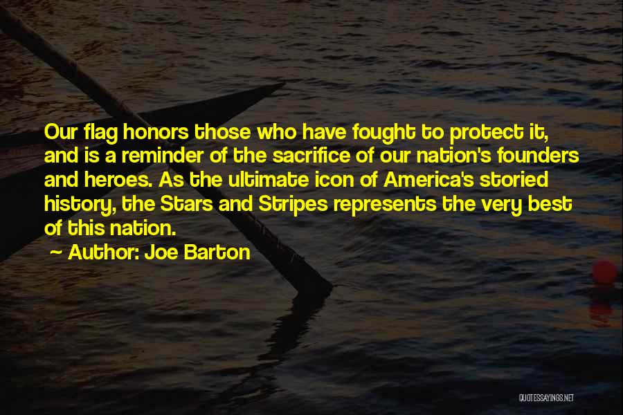 Heroes And Sacrifice Quotes By Joe Barton