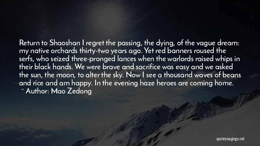 Heroes And Sacrifice Quotes By Mao Zedong