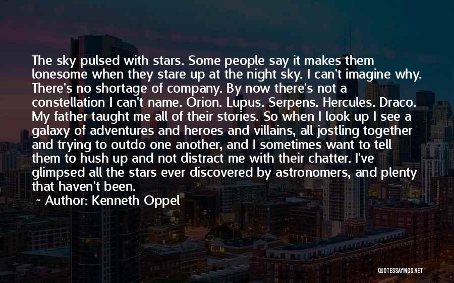Heroes And Villains Quotes By Kenneth Oppel