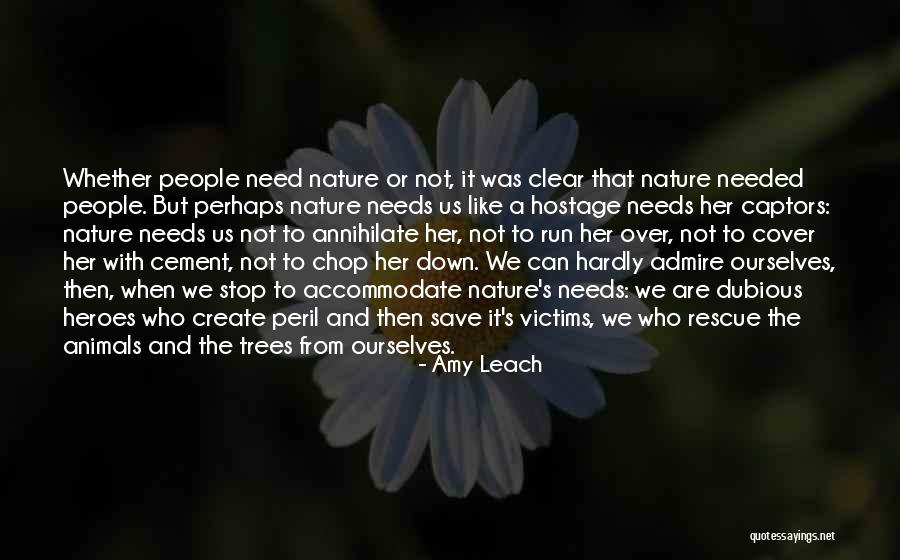Heroes Are Like Quotes By Amy Leach Heroes Are Like Quotes By Amy Leach