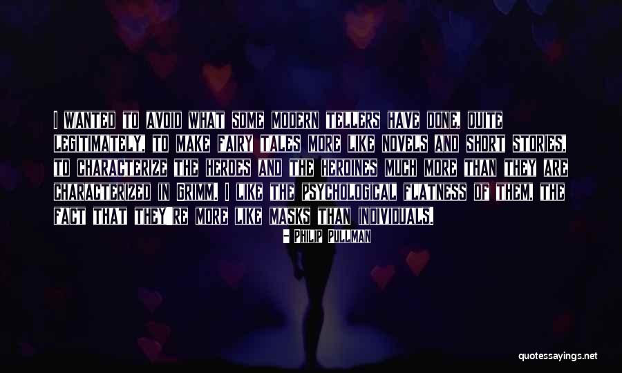 Heroes Are Like Quotes By Philip Pullman Heroes Are Like Quotes By Philip Pullman