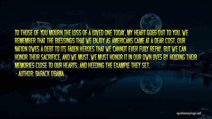 Heroes Day Quotes By Barack Obama