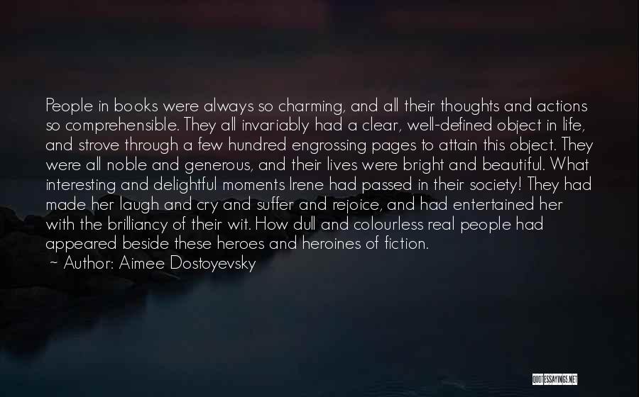 Heroes From Books Quotes By Aimee Dostoyevsky