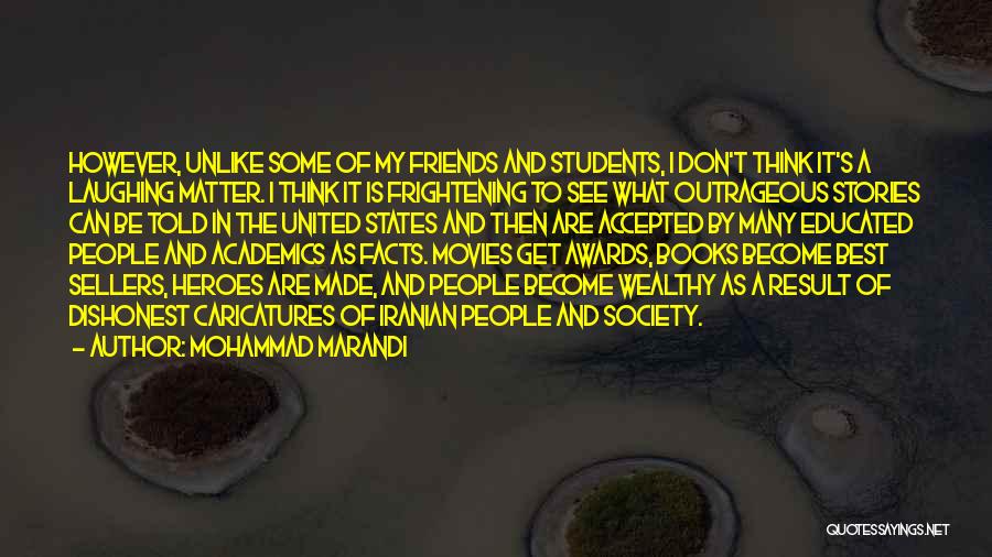 Heroes From Books Quotes By Mohammad Marandi
