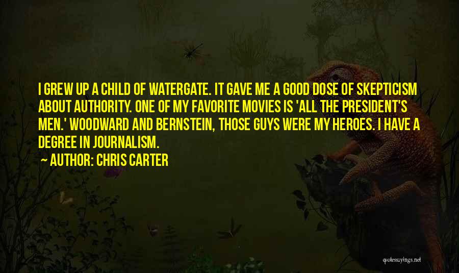Heroes From Movies Quotes By Chris Carter