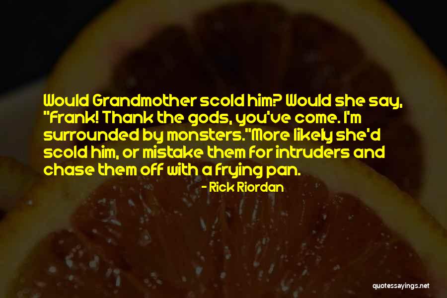 Heroes Gods And Monsters Quotes By Rick Riordan Heroes Gods And Monsters Quotes By Rick Riordan