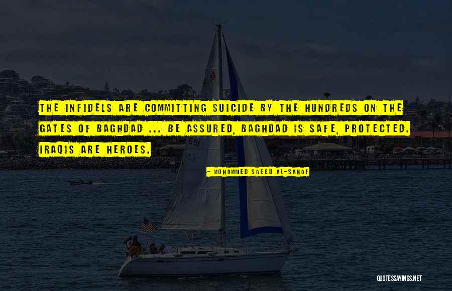 Heroes In The Military Quotes By Mohammed Saeed Al-Sahaf Heroes In The Military Quotes By Mohammed Saeed Al-Sahaf