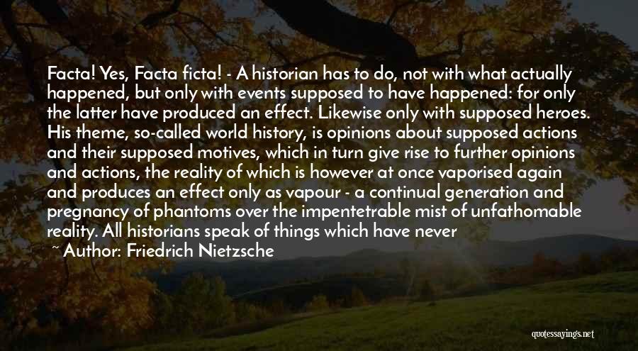 Heroes Never Give Up Quotes By Friedrich Nietzsche