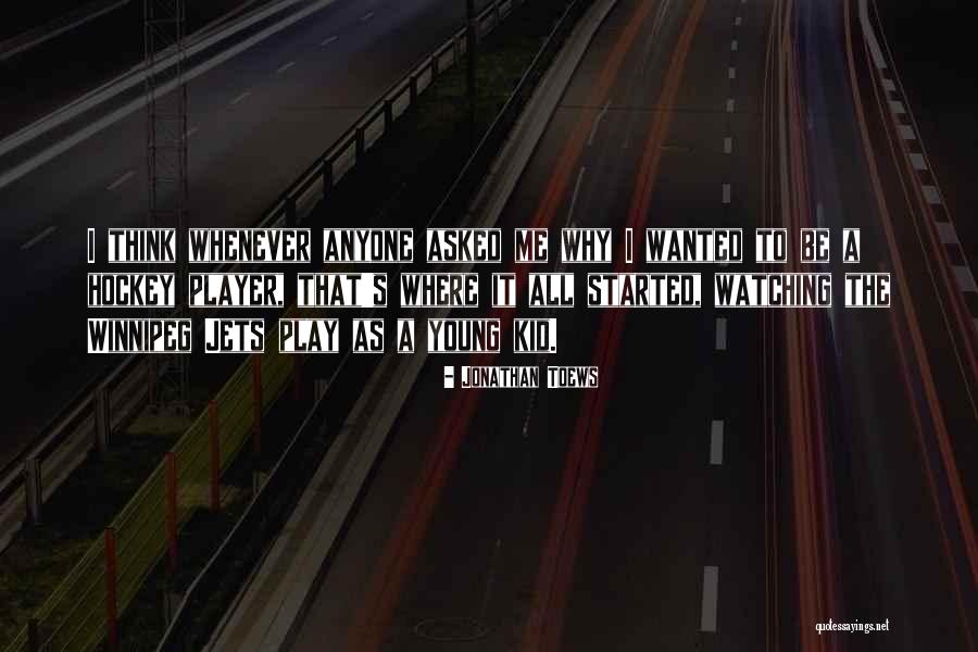 Heroes Of Newerth Quotes By Jonathan Toews Heroes Of Newerth Quotes By Jonathan Toews