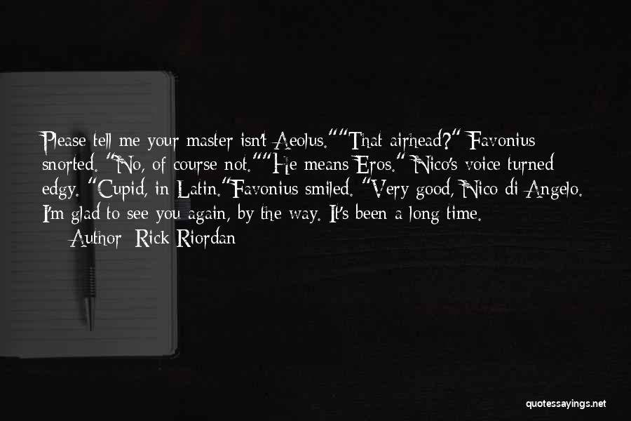 Heroes Voice Over Quotes By Rick Riordan