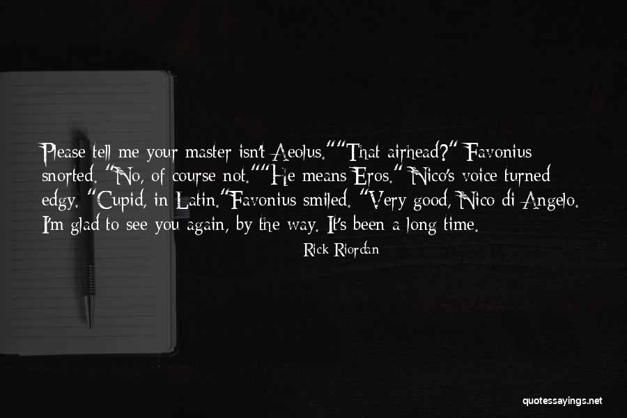 Heroes Voice Over Quotes By Rick Riordan