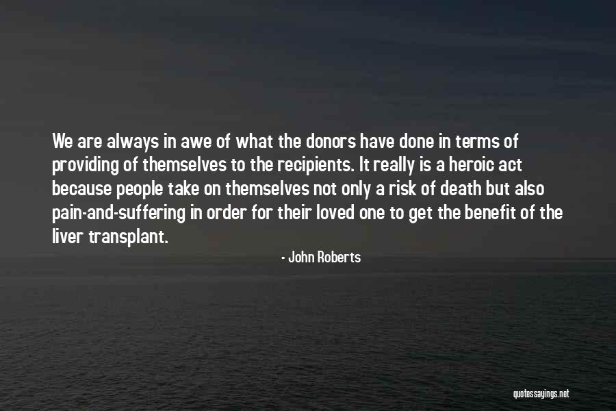 Heroic Death Quotes By John Roberts Heroic Death Quotes By John Roberts