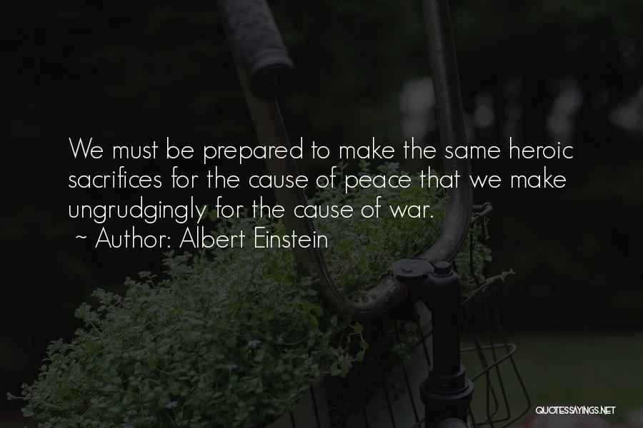 Heroic Quotes By Albert Einstein