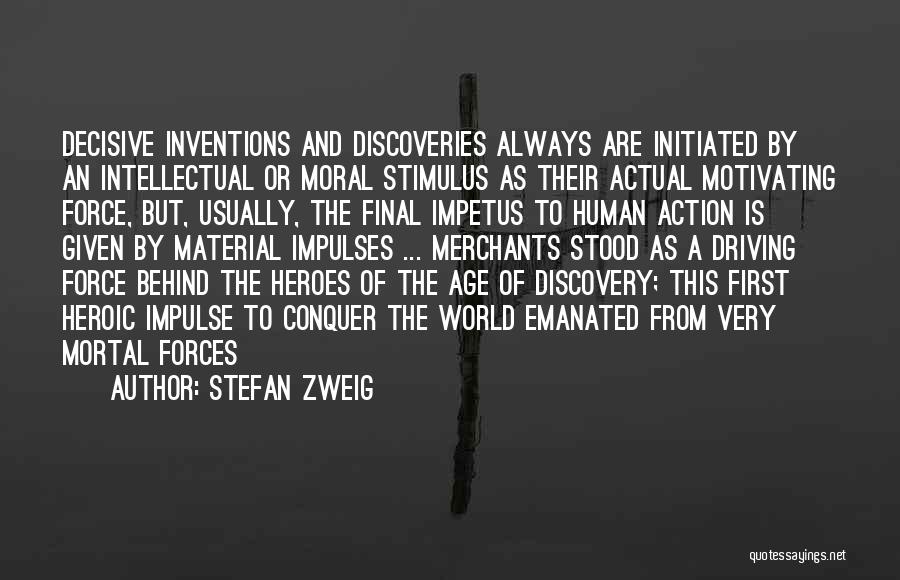 Heroic Quotes By Stefan Zweig