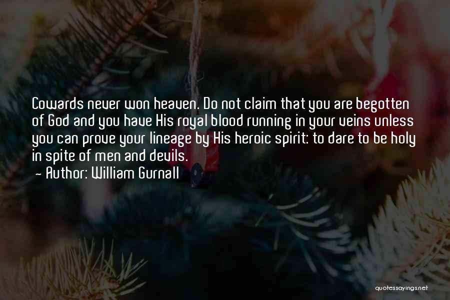 Heroic Quotes By William Gurnall