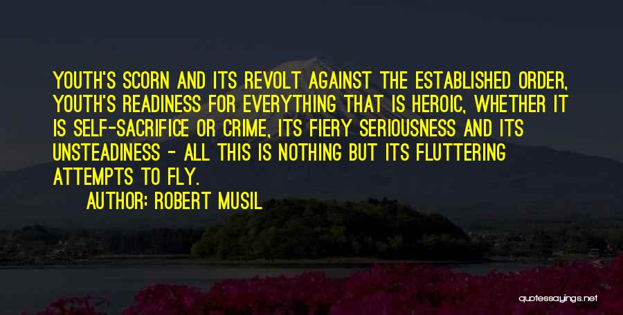 Heroic Sacrifice Quotes By Robert Musil