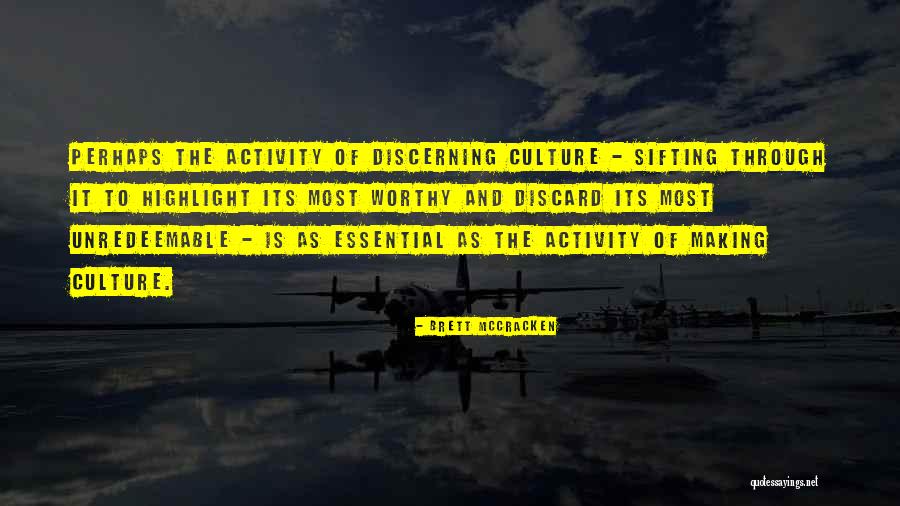 Heroic Traits Quotes By Brett McCracken Heroic Traits Quotes By Brett McCracken