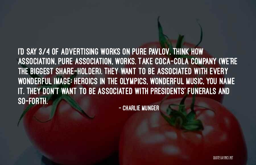 Heroics Quotes By Charlie Munger