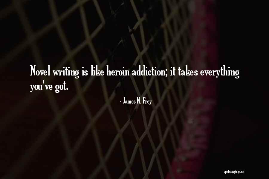 Heroin Addiction Quotes By James N. Frey Heroin Addiction Quotes By James N. Frey