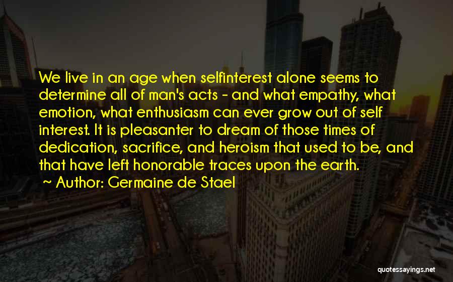 Heroism And Sacrifice Quotes By Germaine De Stael