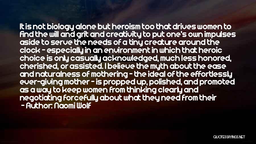 Heroism And Sacrifice Quotes By Naomi Wolf