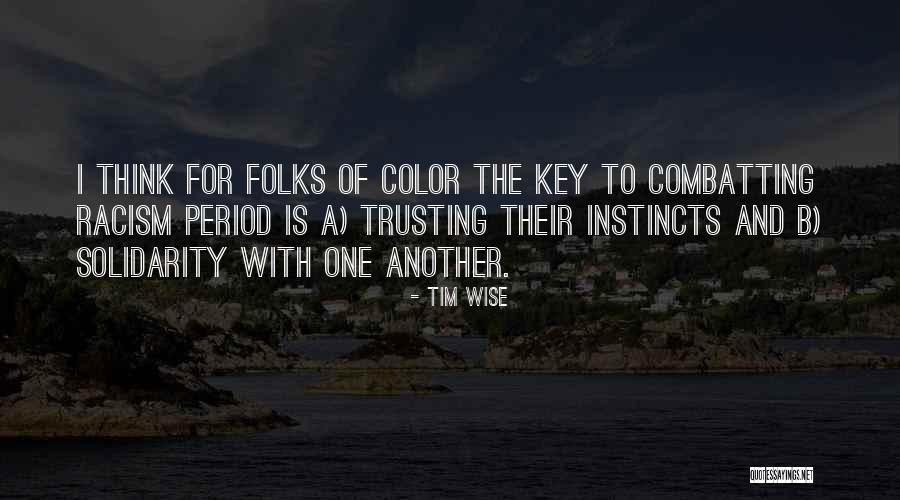Heroismo Ni Quotes By Tim Wise Heroismo Ni Quotes By Tim Wise