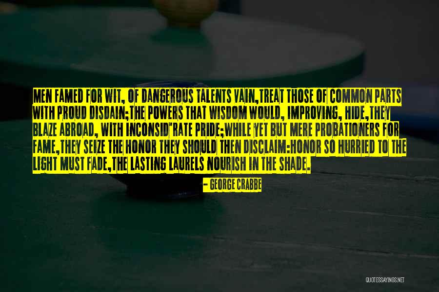 Herojus Zaidimas Quotes By George Crabbe Herojus Zaidimas Quotes By George Crabbe