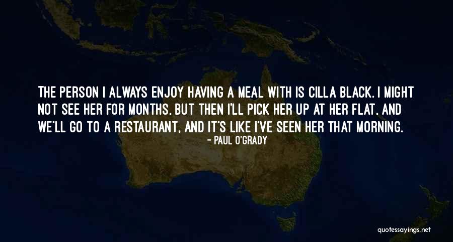 Heroku Quotes By Paul O'Grady Heroku Quotes By Paul O'Grady