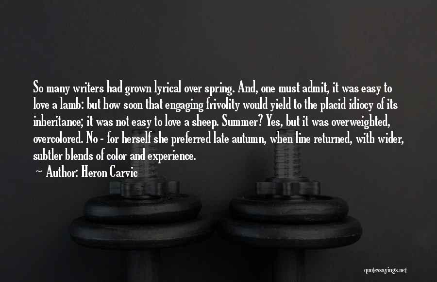 Heron Carvic Quotes 1187759