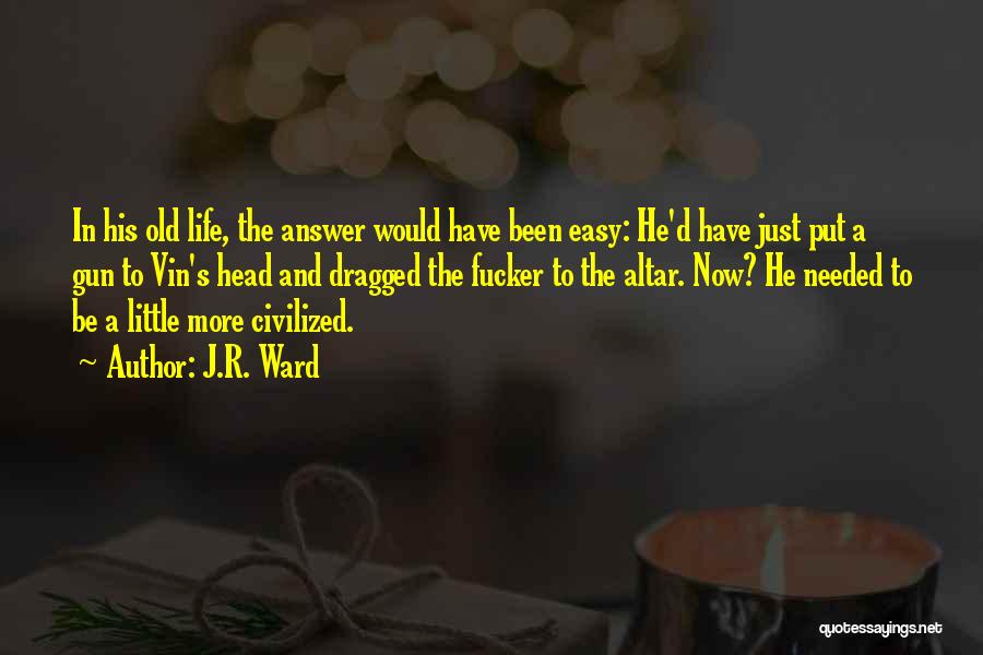 Heron Quotes By J.R. Ward