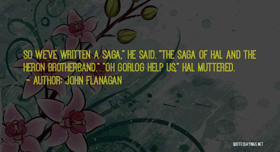 Heron Quotes By John Flanagan