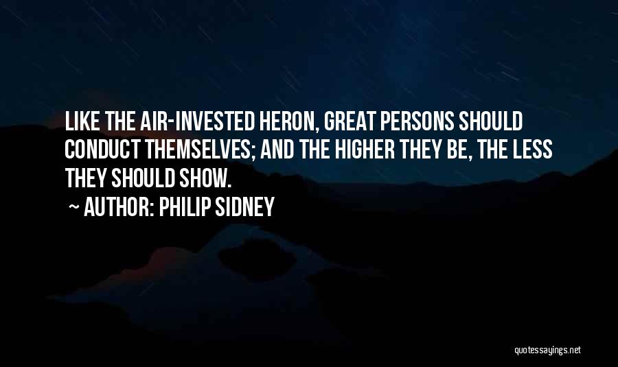 Heron Quotes By Philip Sidney