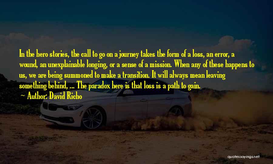 Hero's Journey Quotes By David Richo