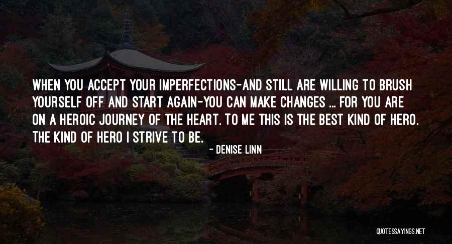 Hero's Journey Quotes By Denise Linn