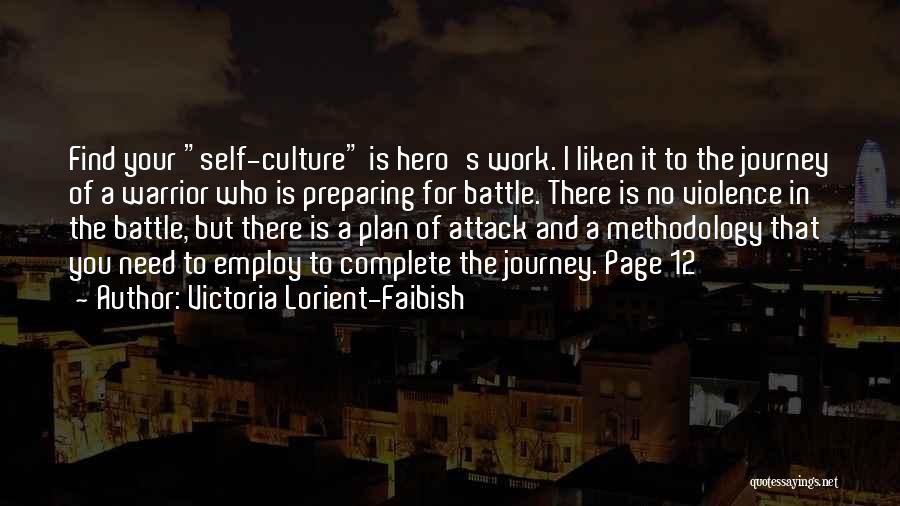 Hero's Journey Quotes By Victoria Lorient-Faibish