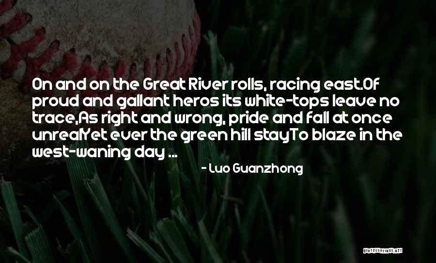 Heros Quotes By Luo Guanzhong Heros Quotes By Luo Guanzhong