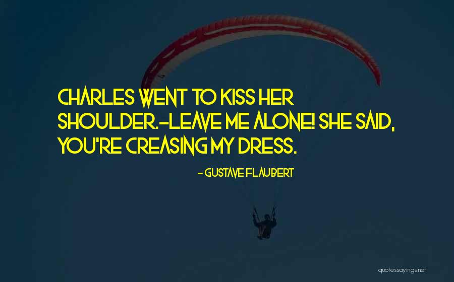 Heros Walk Important Quotes By Gustave Flaubert Heros Walk Important Quotes By Gustave Flaubert