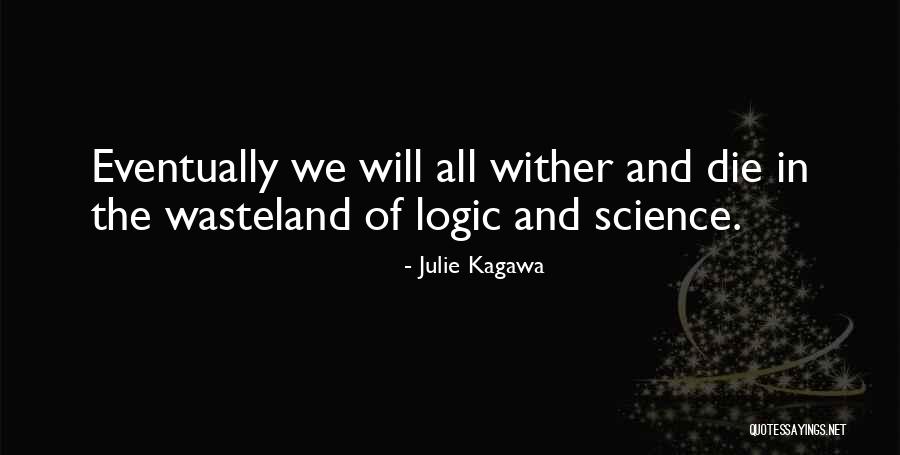 Herostratus 1967 Quotes By Julie Kagawa Herostratus 1967 Quotes By Julie Kagawa