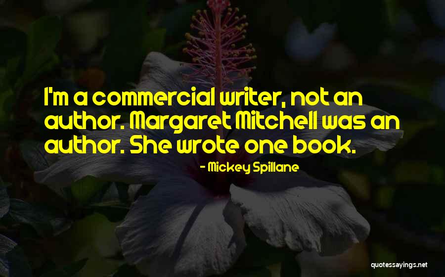 Herostratus Syndrome Quotes By Mickey Spillane Herostratus Syndrome Quotes By Mickey Spillane