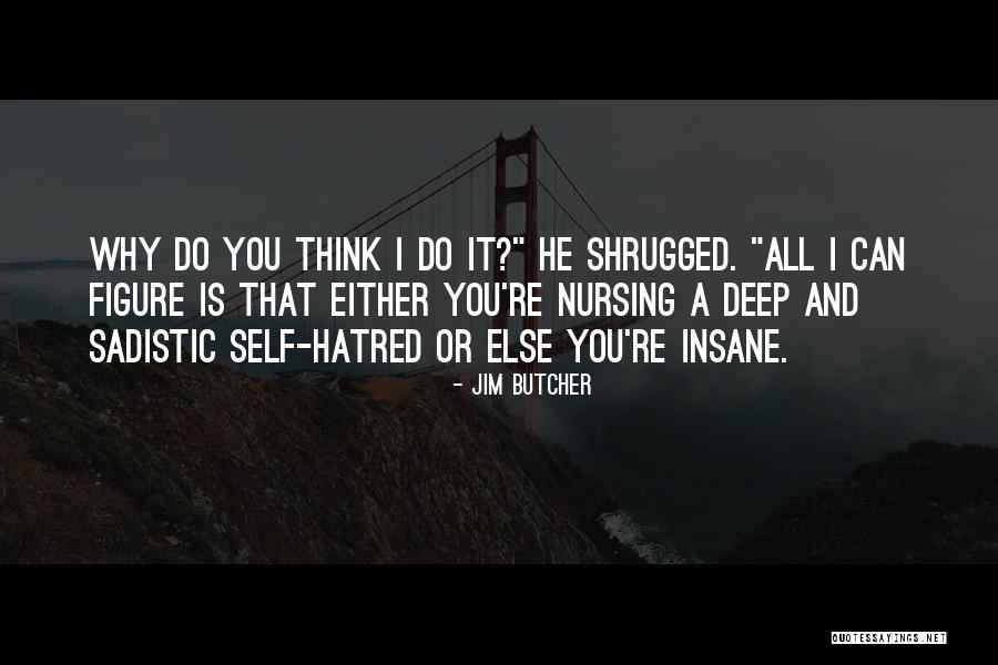 Herpetologists Study Quotes By Jim Butcher Herpetologists Study Quotes By Jim Butcher