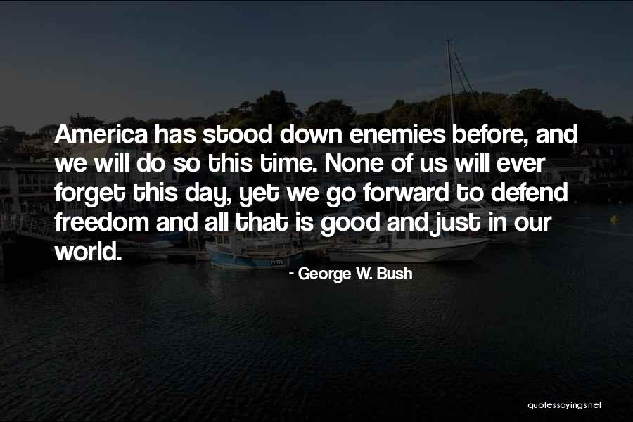 Herrade De Landsberg Quotes By George W. Bush Herrade De Landsberg Quotes By George W. Bush