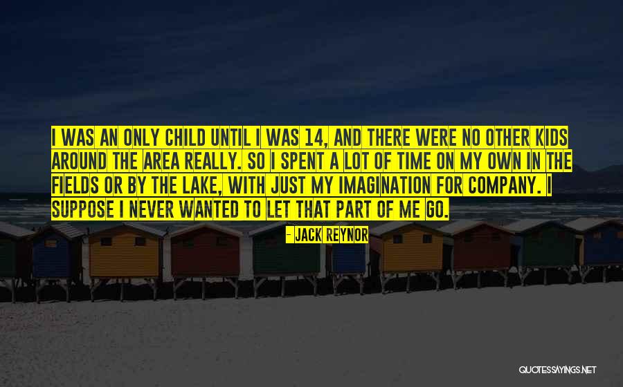 Herralansaha Quotes By Jack Reynor Herralansaha Quotes By Jack Reynor