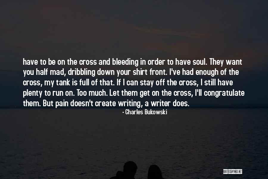 Herrar Es Quotes By Charles Bukowski Herrar Es Quotes By Charles Bukowski