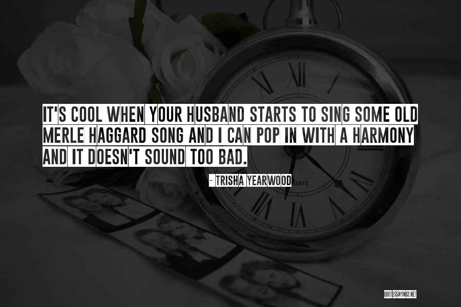 Herreman Sybille Quotes By Trisha Yearwood Herreman Sybille Quotes By Trisha Yearwood