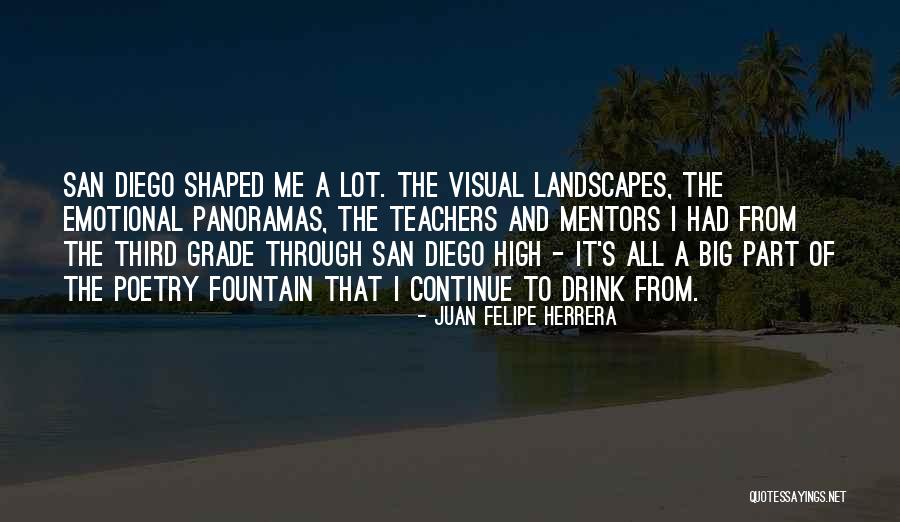 Herrera Quotes By Juan Felipe Herrera Herrera Quotes By Juan Felipe Herrera