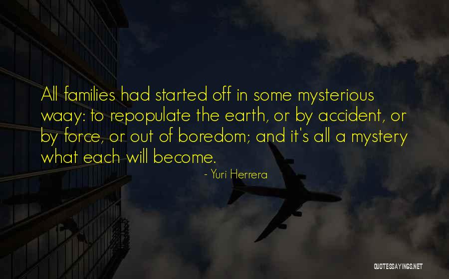 Herrera Quotes By Yuri Herrera Herrera Quotes By Yuri Herrera