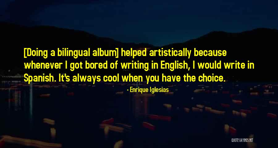 Herreros Cerca Quotes By Enrique Iglesias Herreros Cerca Quotes By Enrique Iglesias