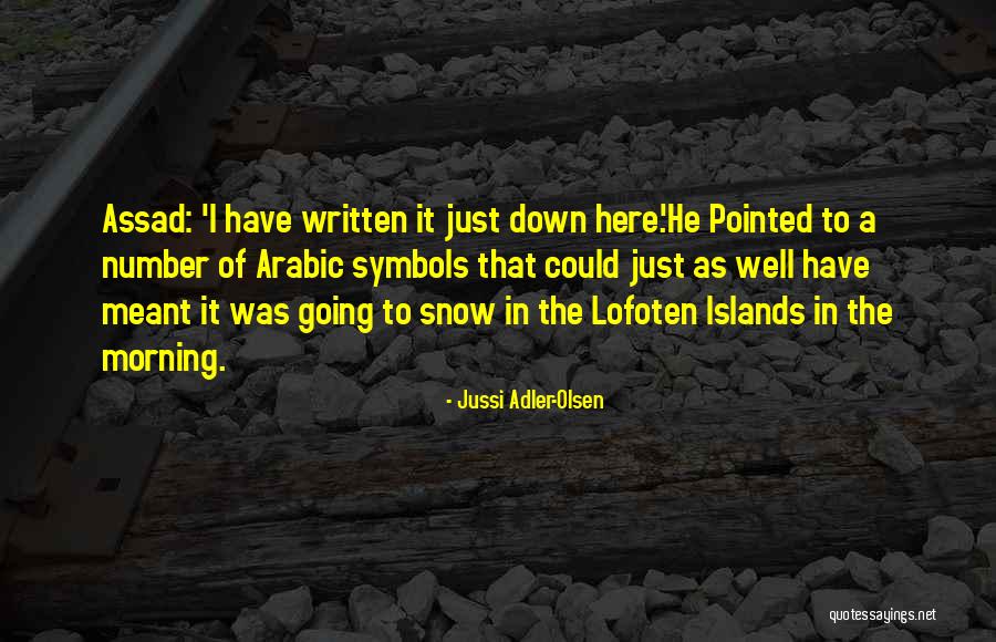 Herrett Nationals Quotes By Jussi Adler-Olsen Herrett Nationals Quotes By Jussi Adler-Olsen