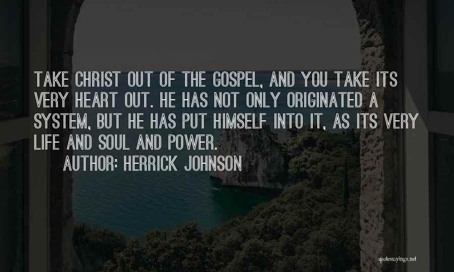 Herrick Johnson Quotes 123948